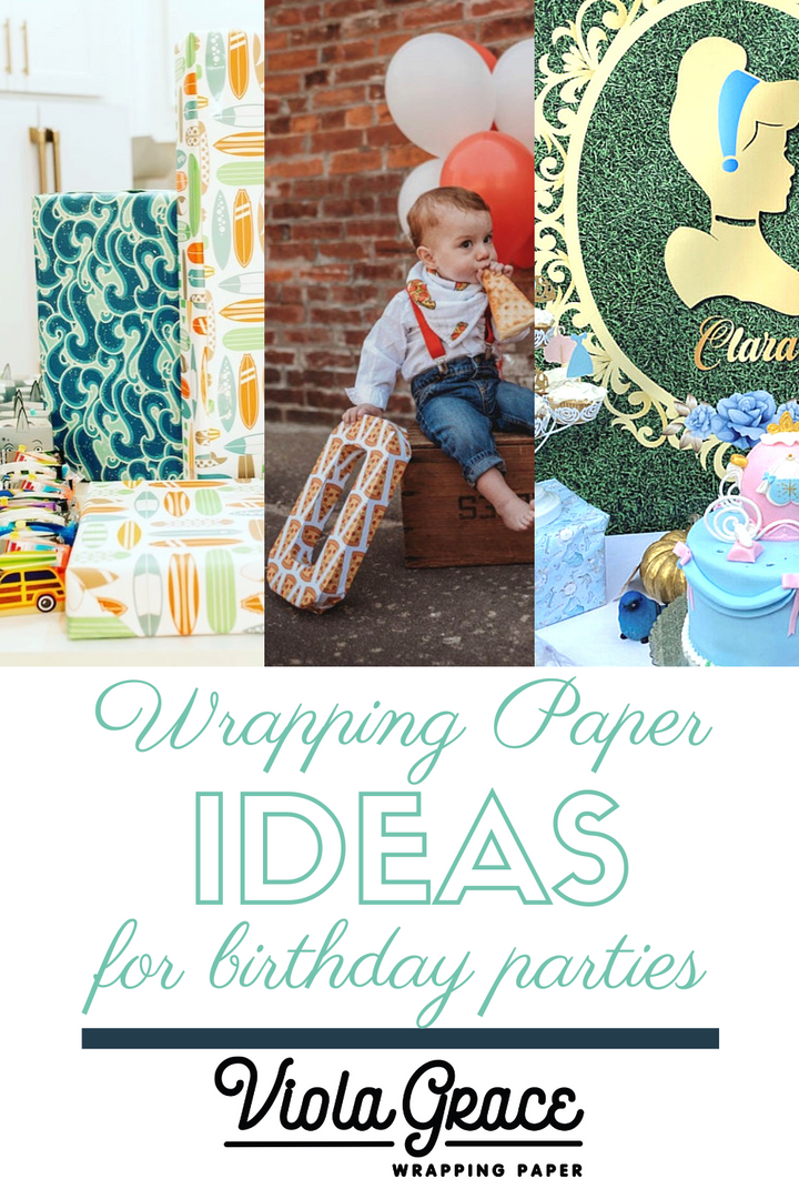 5 Tips for Finding the Best Wrapping Paper for Birthday Parties